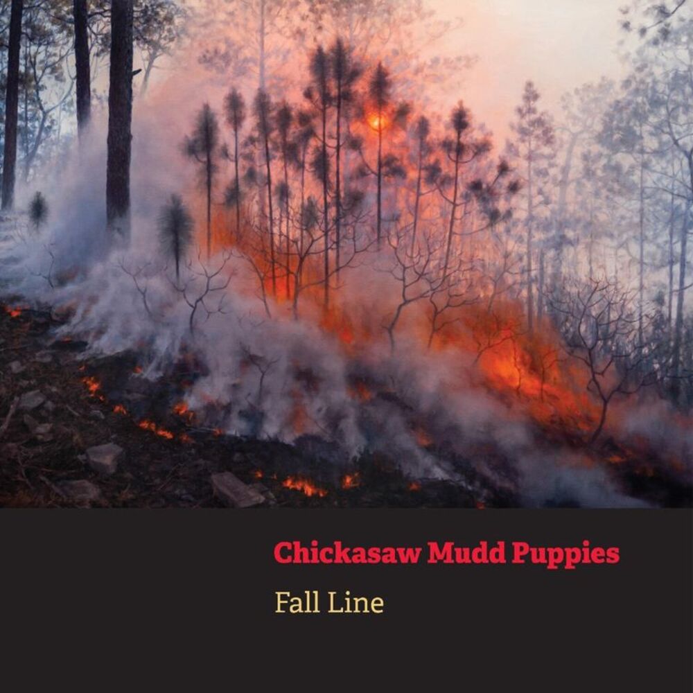 Chickasaw Mudd Puppies - Fall Line CD - Picture 1 of 1